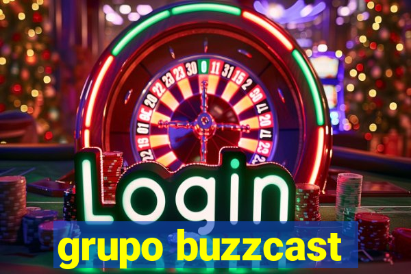 grupo buzzcast