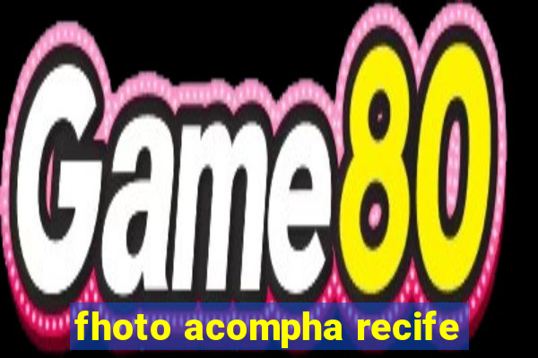 fhoto acompha recife