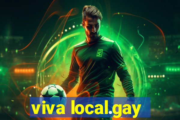 viva local.gay