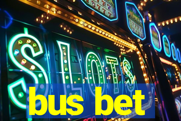 bus bet