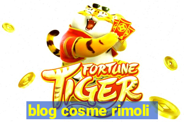 blog cosme rimoli