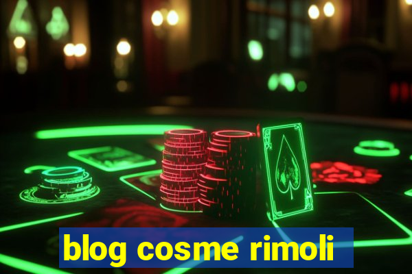 blog cosme rimoli