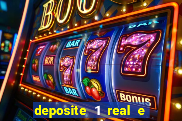 deposite 1 real e ganhe 20