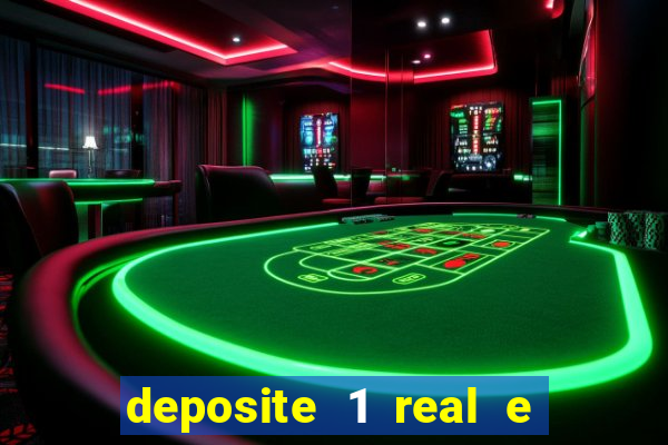 deposite 1 real e ganhe 20