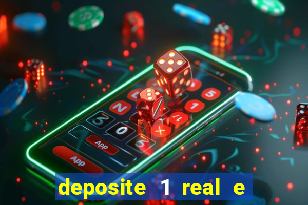 deposite 1 real e ganhe 20