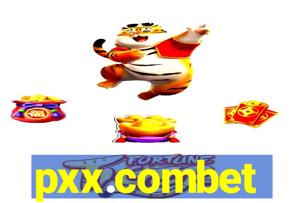 pxx.combet