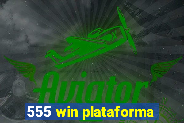 555 win plataforma