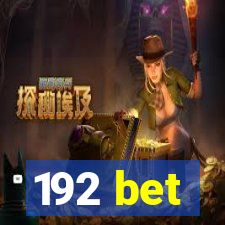 192 bet