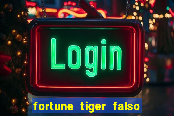 fortune tiger falso para brincar