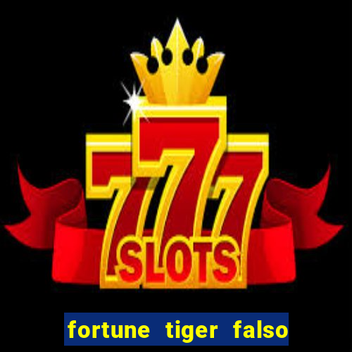 fortune tiger falso para brincar