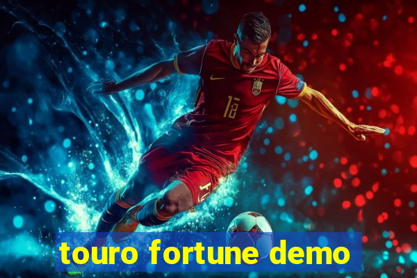 touro fortune demo