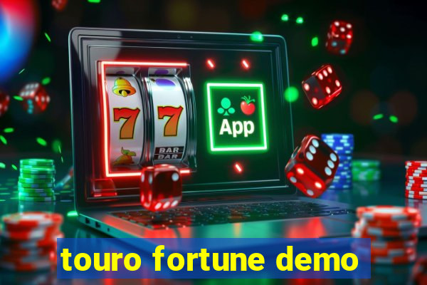 touro fortune demo