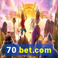 70 bet.com