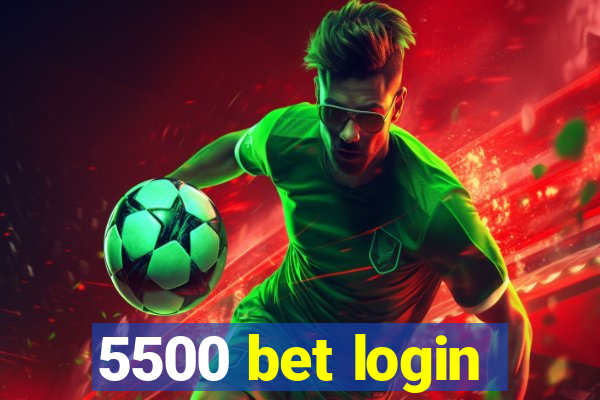 5500 bet login