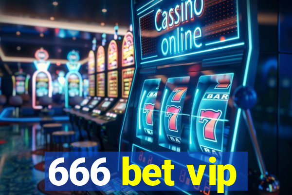 666 bet vip