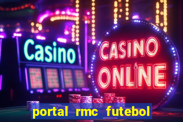 portal rmc futebol ao vivo