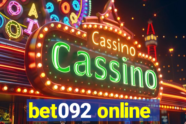 bet092 online