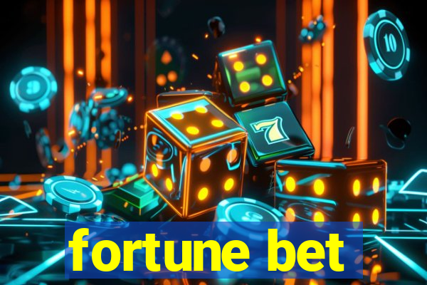 fortune bet