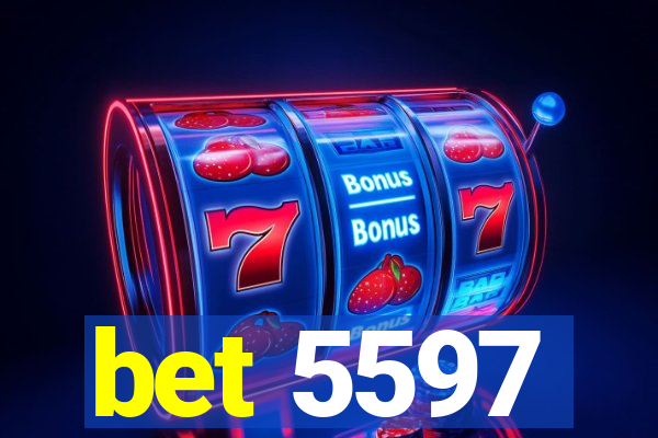 bet 5597