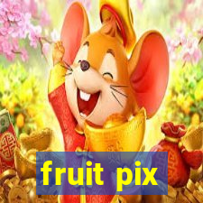 fruit pix