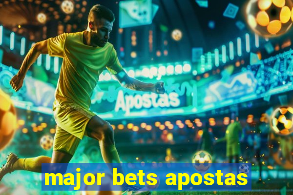 major bets apostas