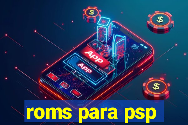 roms para psp