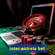 inter estrela bet