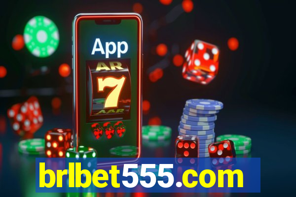 brlbet555.com