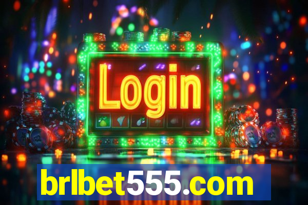 brlbet555.com