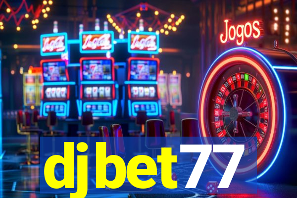 djbet77