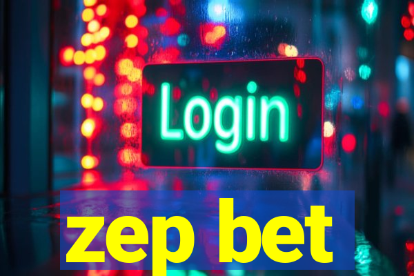 zep bet