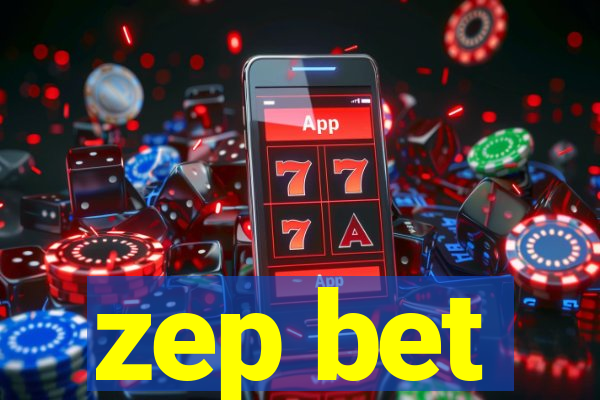 zep bet