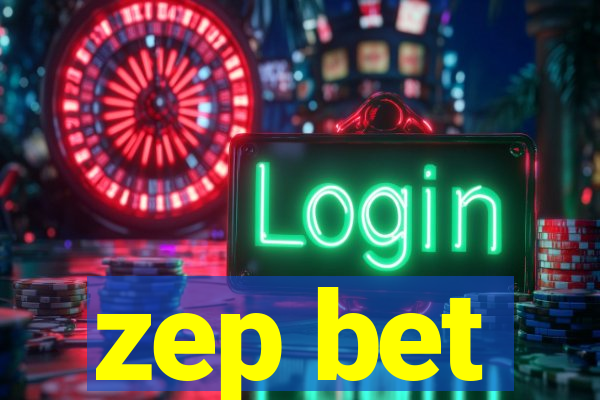 zep bet