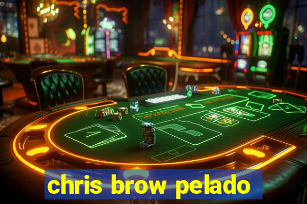 chris brow pelado