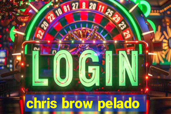 chris brow pelado