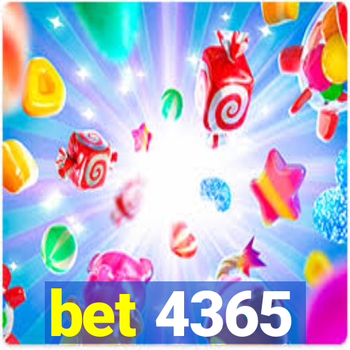 bet 4365