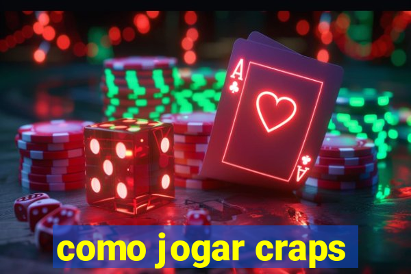 como jogar craps