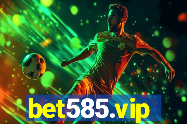 bet585.vip