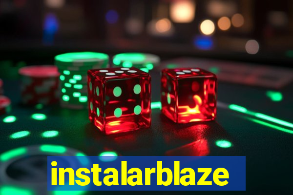 instalarblaze