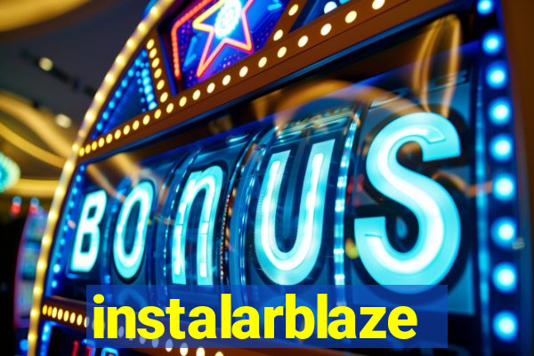 instalarblaze