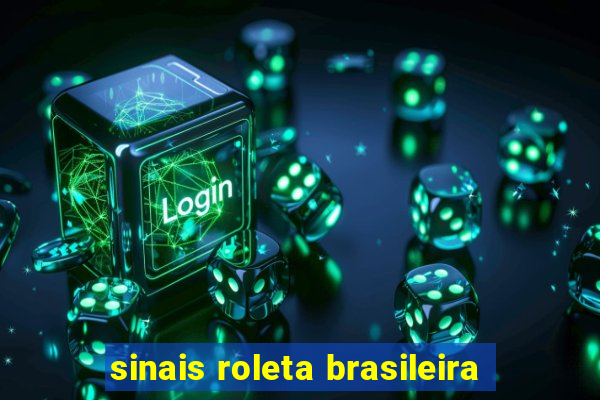 sinais roleta brasileira