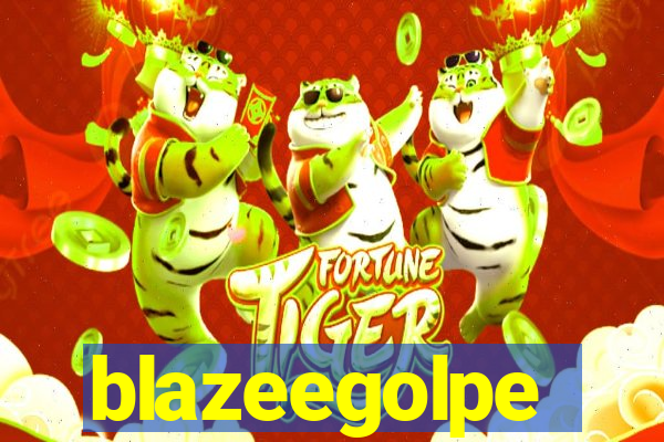 blazeegolpe