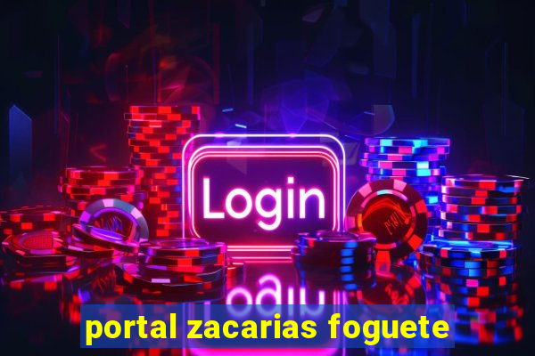 portal zacarias foguete