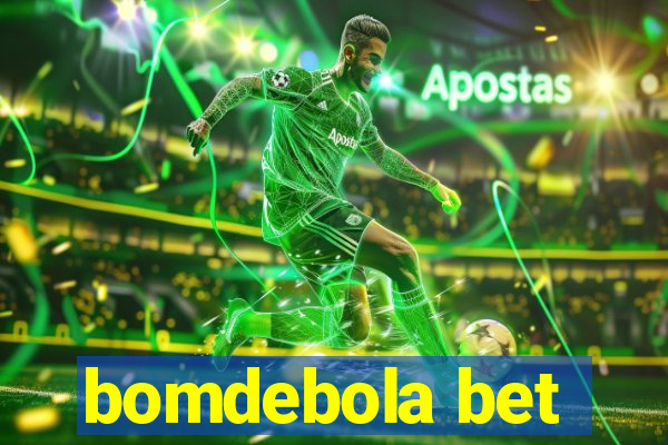 bomdebola bet