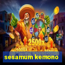 sesamum kemono