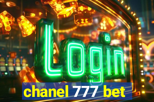 chanel 777 bet