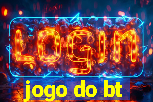 jogo do bt