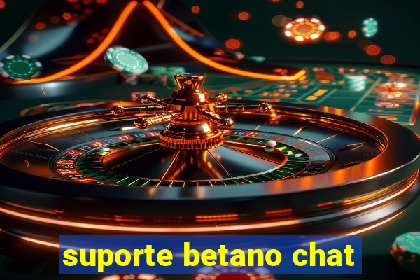 suporte betano chat