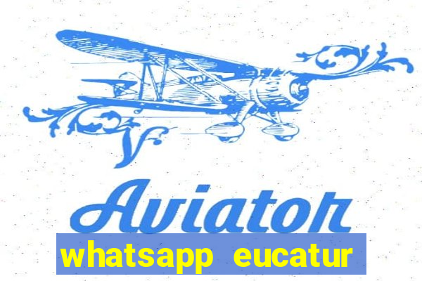 whatsapp eucatur porto velho