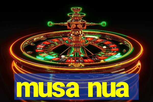 musa nua